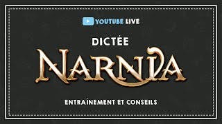 miniature de le video LIVE #12 : DICTÉE NARNIA  : entraînement et conseils.